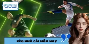 Kèo nhà cái hôm nay