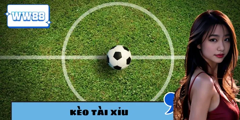 Kèo tài xỉu