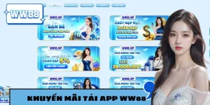 Khuyến mãi tải app WW88